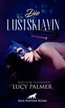 Die Lustsklavin | Erotische Geschichte - Lucy Palmer - 9783862770632