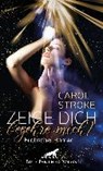 Stroke, C: Zeige dich, begehre mich! | Erotischer Roman - STROKE,  Carol - 9783862773664