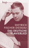Das deutsche Klavierlied - Dietrich Fischer-Dieskau - 9783862800216
