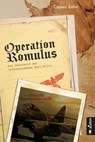 Operation Romulus. Das Geheimnis der verschwundenen Nazi-Elite - Carsten Zehm - 9783862824977
