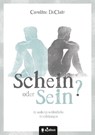 Schein oder Sein? 12 außergewöhnliche Erzählungen - Caroline DeClair - 9783862825059