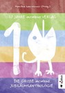 10 Jahre acabus Verlag. Die große acabus Jubiläums-Anthologie - Stefan Schickedanz ; Thomas Christen ; Chriz Wagner ; Caroline DeClair ; Brigitte Bjarnason ; Sibylle Narberhaus ; Esther Grau ; Gabriele Albers ; Markus Walther ; Sven R. Kantelhardt ; Sabine Adatepe ; Michaela Abresch ; Monika Loerchner ; Torsten Weitze - 9783862826285