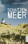 Schattenmeer. Sylt-Krimi - Sibylle Narberhaus - 9783862827060