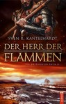 Der Herr der Flammen - Sven R. Kantelhardt - 9783862828418