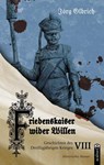 Friedenskaiser wider Willen - Jörg Olbrich - 9783862828807