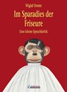 Im Sparadies der Friseure - Wiglaf Droste - 9783862870059