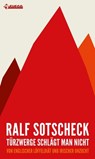 Türzwerge schlägt man nicht - Ralf Sotscheck - 9783862871421