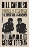 Rummel im Dschungel - Bill Cardoso ; Klaus Bittermann - 9783862871445