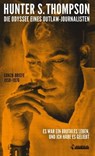 Die Odyssee eines Outlaw-Journalisten - Hunter S. Thompson - 9783862871568