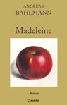 Madeleine - Andreas Bahlmann - 9783862872541