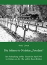 Die Infanterie-Division "Potsdam" - Heinz Ulrich - 9783862890491