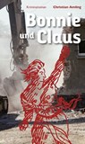 Bonnie und Claus - Christian Amling - 9783862891498