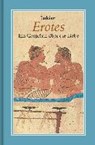 Erotes - LUKIAN ; SETZ,  Wolfram ; Licht, Hans - 9783863000714