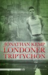 Londoner Triptychon - Jonathan Kemp - 9783863001841