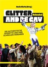 Glitter and Be Gay Reloaded - Kevin Clarke - 9783863003814