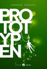 Prototypen - Andreas Zwengel - 9783863053925