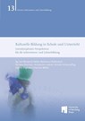 Kulturelle Bildung in Schule und Unterricht - Benjamin Reiter ; Adrianna Hlukhovych ; Barbara Drechsel - 9783863099572