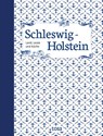 Schleswig-Holstein - Helga-Maria Leicht ; Waltraud Schumann ; Walter Thierfelder - 9783863138448