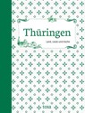 Thüringen - Helga-Maria Leicht ; Waltraud Schumann ; Walter Thierfelder - 9783863138455