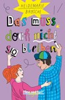 Das muss doch nicht so bleiben. Schulausgabe - Heidemarie Brosche - 9783863164720