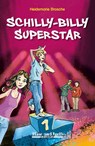Schilly-Billy Superstar / x-light - Heidemarie Brosche - 9783863164799