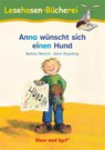 Anna wünscht sich einen Hund / Silbenhilfe. Schulausgabe - Bettina Obrecht - 9783863164942