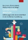Landärztliche Medizin - JANSEN,  Eva ; Hänel, Patricia ; Herrmann, Markus - 9783863212469