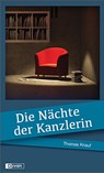 Die Nächte der Kanzlerin - Thomas Knauf - 9783863270278
