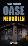 Oase Neukölln - Fabian Friedmann - 9783863270759