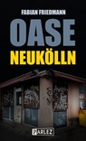 Oase Neukölln - Fabian Friedmann - 9783863270766