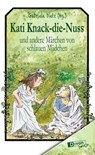 Kati Knack-die-Nuss -  - 9783863271039