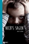 Nichts Sagen - Annette Feldmann - 9783863271077