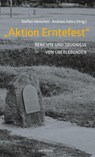 "Aktion Erntefest" - Steffen Hänschen ; Andreas Kahrs ; Bildungswerk Stanis¿aw Hantz - 9783863316280