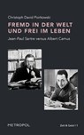 Fremd in der Welt und frei im Leben - Christoph David Piorkowski - 9783863317379