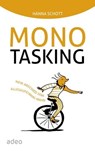 Monotasking - Hanna Schott - 9783863347208