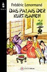 Das Palais der Kurtisanen - Frédéric Lenormand - 9783863460303