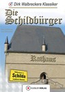 Die Schildbürger - Dirk Walbrecker - 9783863460860