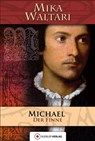 Michael der Finne - Mika Waltari - 9783863461348