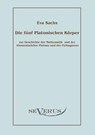 Die funf platonischen Koerper - Eva Sachs - 9783863470098