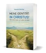 Meine Identität: in Christus! - Kenneth Berding - 9783863537548