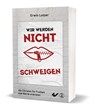 Wir werden nicht schweigen - Erwin Lutzer - 9783863537739