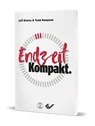 Endzeit. Kompakt. - Jeff Kinley ; Todd Hampson - 9783863537821