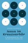 Jesus im Kreuzverhör - Rebecca McLaughlin - 9783863539498