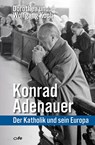 Konrad Adenauer - Dorothea Koch ; Wolfgang Koch - 9783863571290
