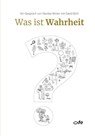 Was ist Wahrheit? - David Bohl ; Monika Winter - 9783863573393