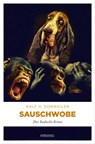 Sauschwobe! - Ralf H Dorweiler - 9783863580209