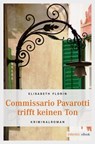 Commissario Pavarotti trifft keinen Ton - Elisabeth Florin - 9783863582449