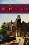 Moselhochzeit - Petra Reategui - 9783863582975