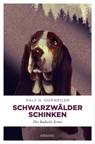 Schwarzwälder Schinken - Ralf H. Dorweiler - 9783863583460