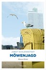 Möwenjagd - Jobst Schlennstedt - 9783863587499